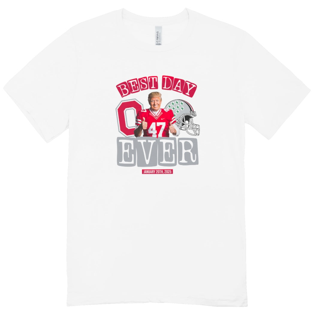 Trump Best Day Ever T-Shirt