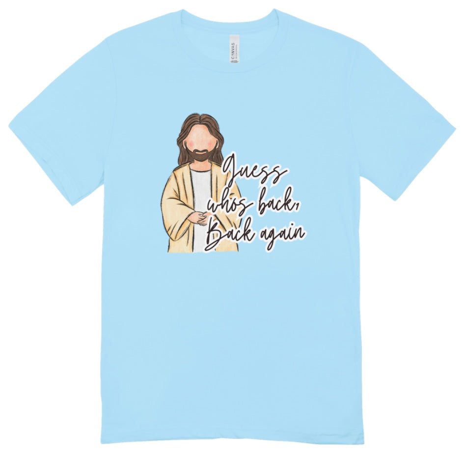 Back Again Easter T-Shirt