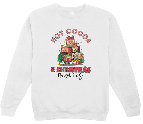 Hot Cocoa and Christmas Movies Crewneck Sweatshirt